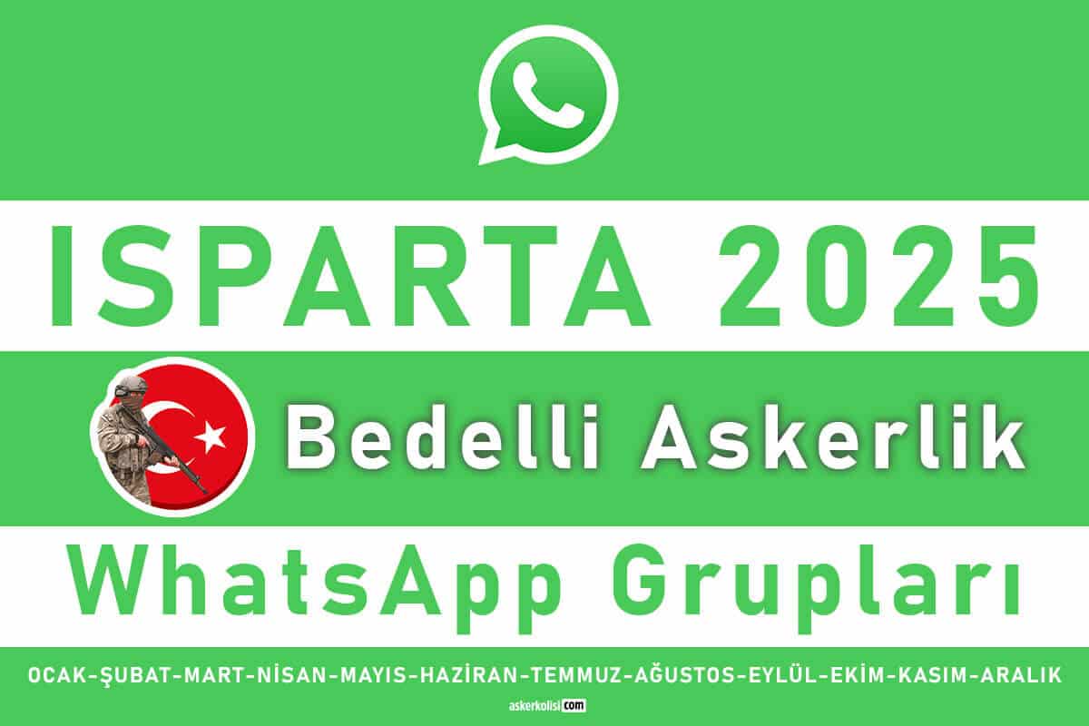 isparta bedelli askerlik whatsapp gruplari 2025 wp