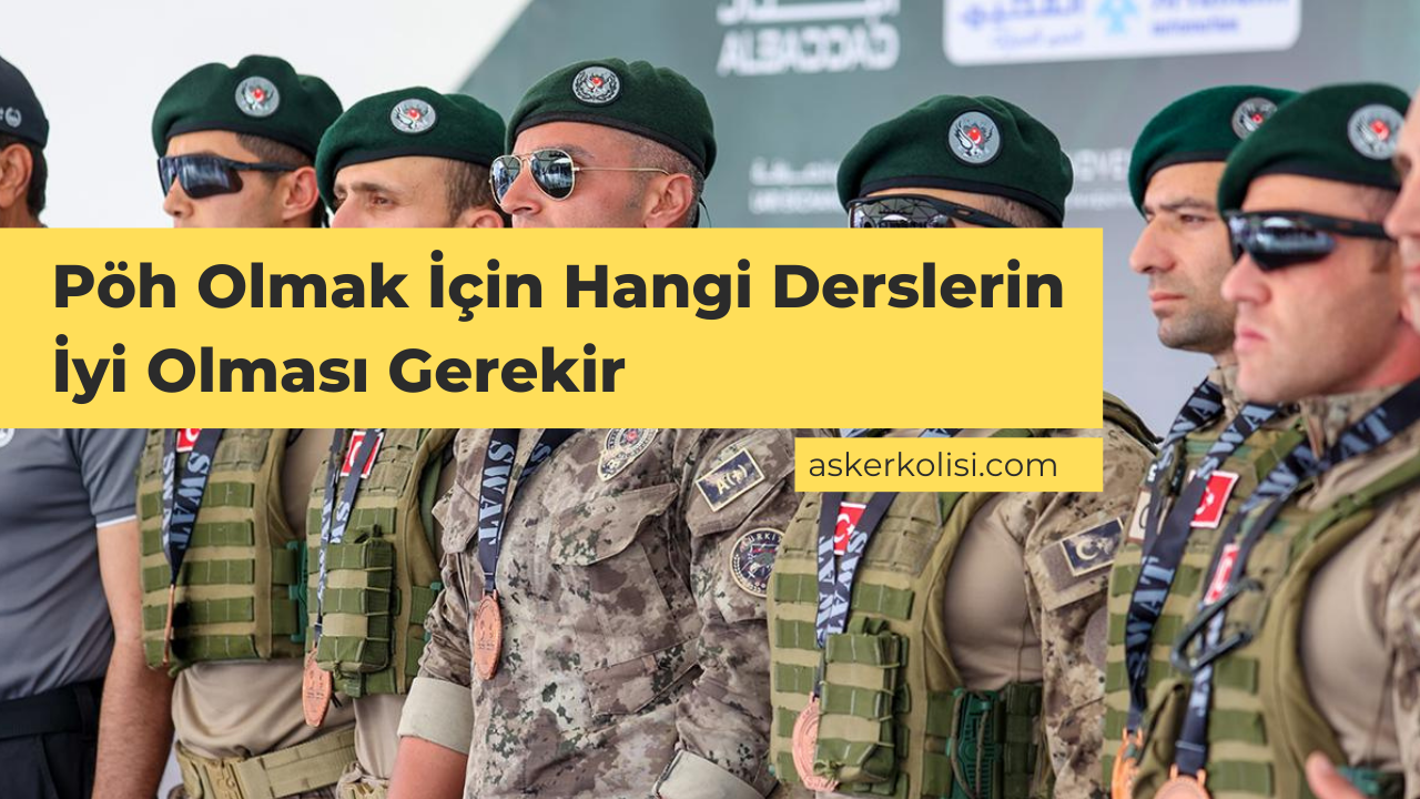 Pöh Olmak İçin Hangi Derslerin İyi Olması Gerekir