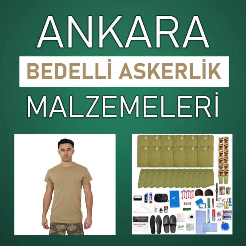 ANKARA bedelli askerlik malzemeleri