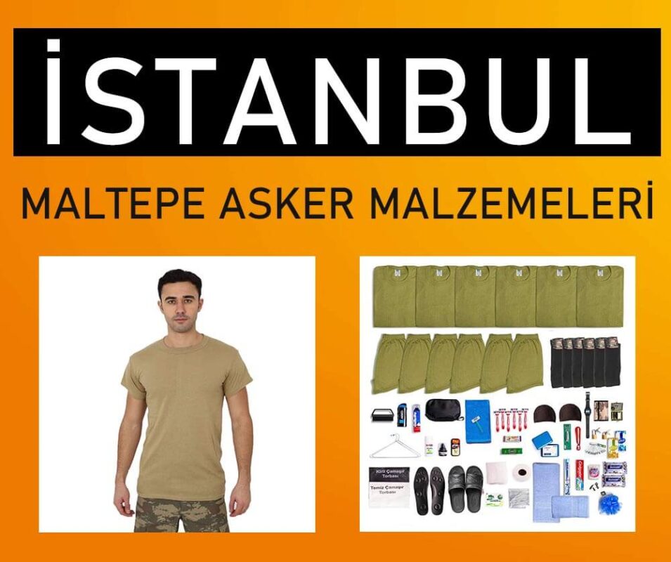 istanbul maltepe asker malzemeleri birlik