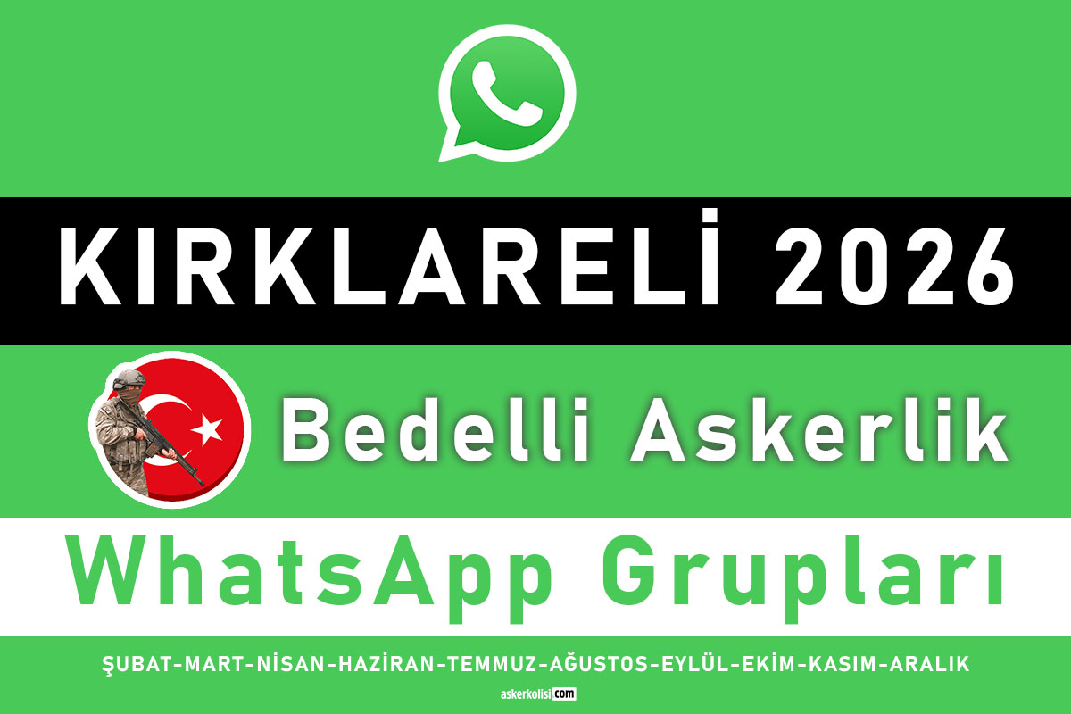 kirklareli bedelli askerlik whatsapp gruplari2026 1. Zirhli Tugay Komutanligi Babaeski