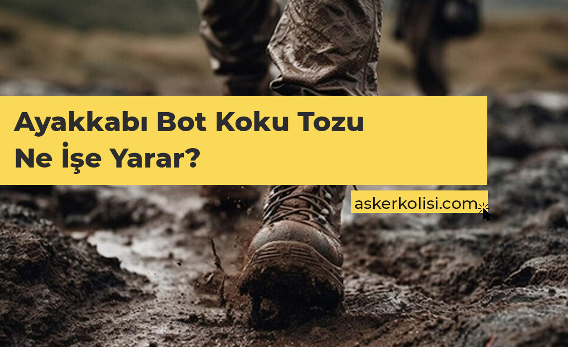 Ayakkabı Bot Koku Tozu Ne İşe Yarar