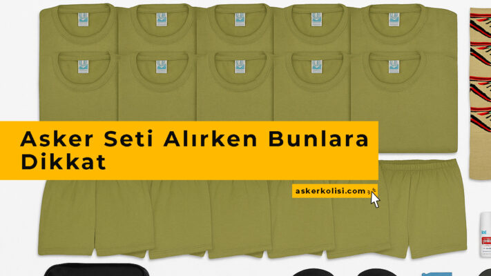 Asker Seti Alırken Bunlara Dikkat: Kalite, İçerik, Mevsim Uyumuna Göre Seçim 1 Asker Seti Alırken Bunlara Dikkat Kalite, İçerik, Mevsim Uyumuna Göre Seçim