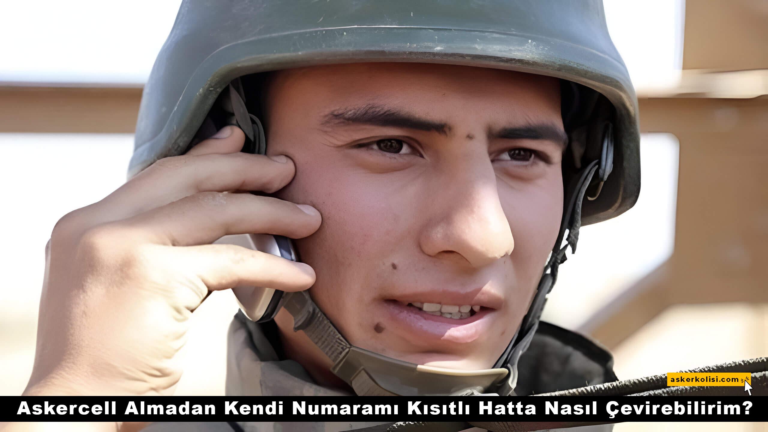 Askercell Almadan Kendi Numaramı Kısıtlı Hatta Nasıl Çevirebilirim