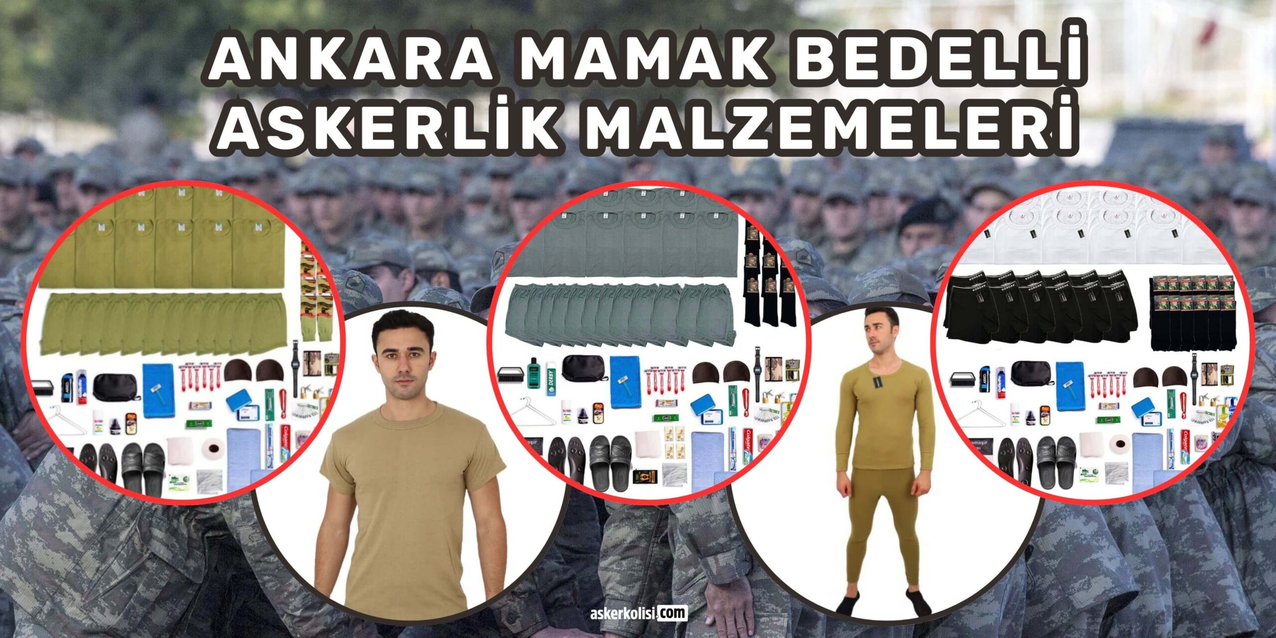 ANKARA mamak bedelli askerlik malzemeleri asker setleri