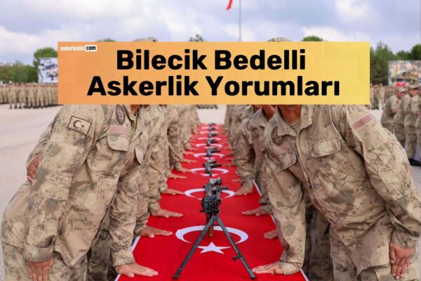 Bilecik Bedelli Askerlik Yorumları Jandarma