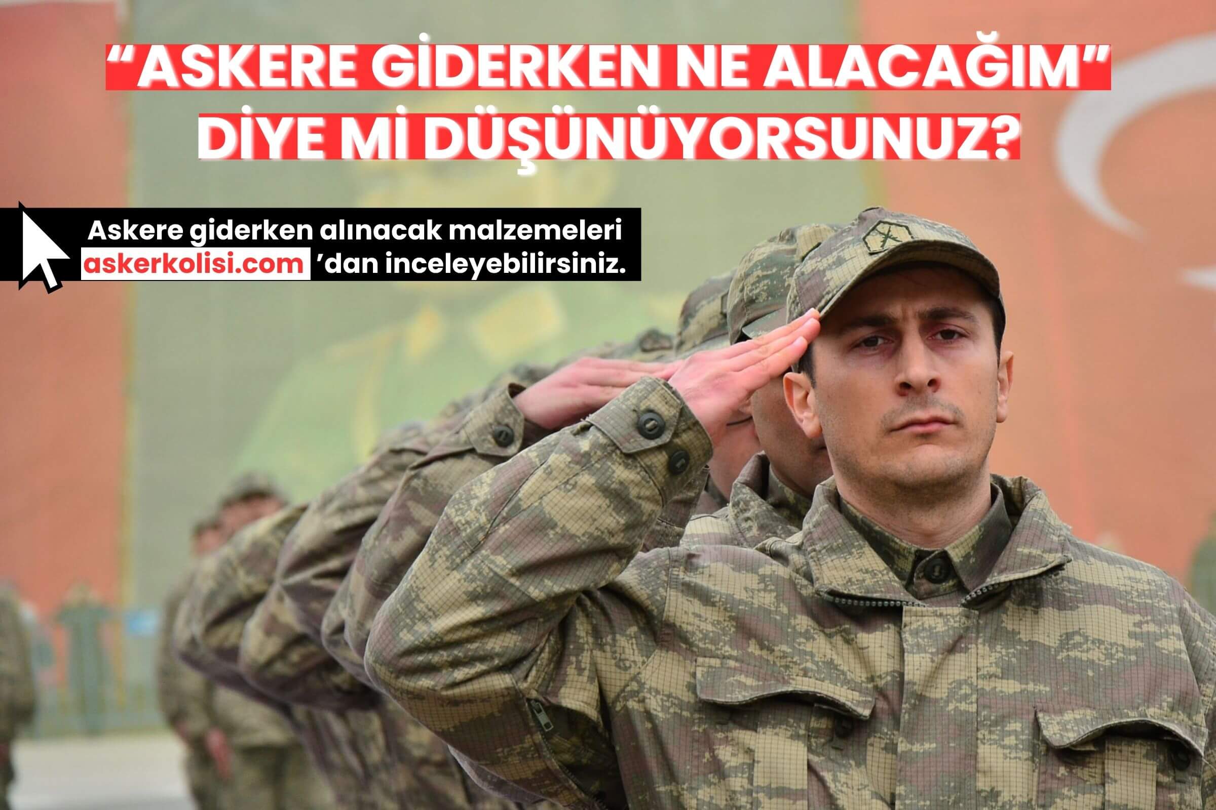 askere-giderken-alinacak-malzemeler-askerkolisi-com askere giderken alinacak malzemeler askerkolisi com