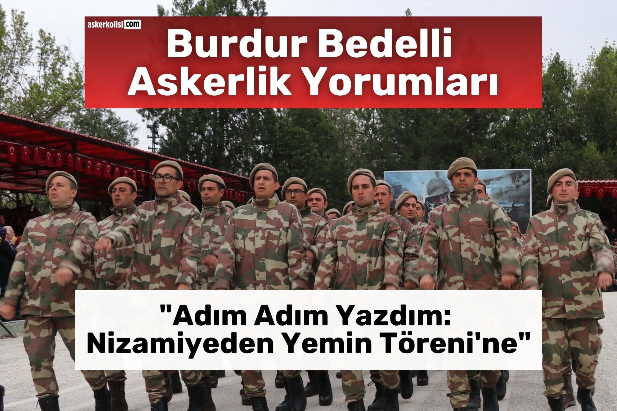 Burdur Bedelli Askerlik Yorumları yemin töreni Burdur Bedelli Askerlik Yorumları yemin töreni