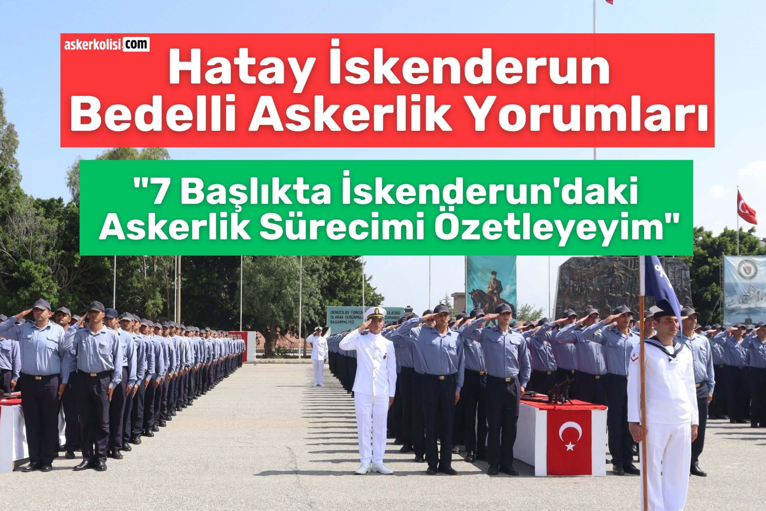 HATAY iskenderun bedelli askerlik yorumları 7 başlık HATAY iskenderun bedelli askerlik yorumları 7 başlık