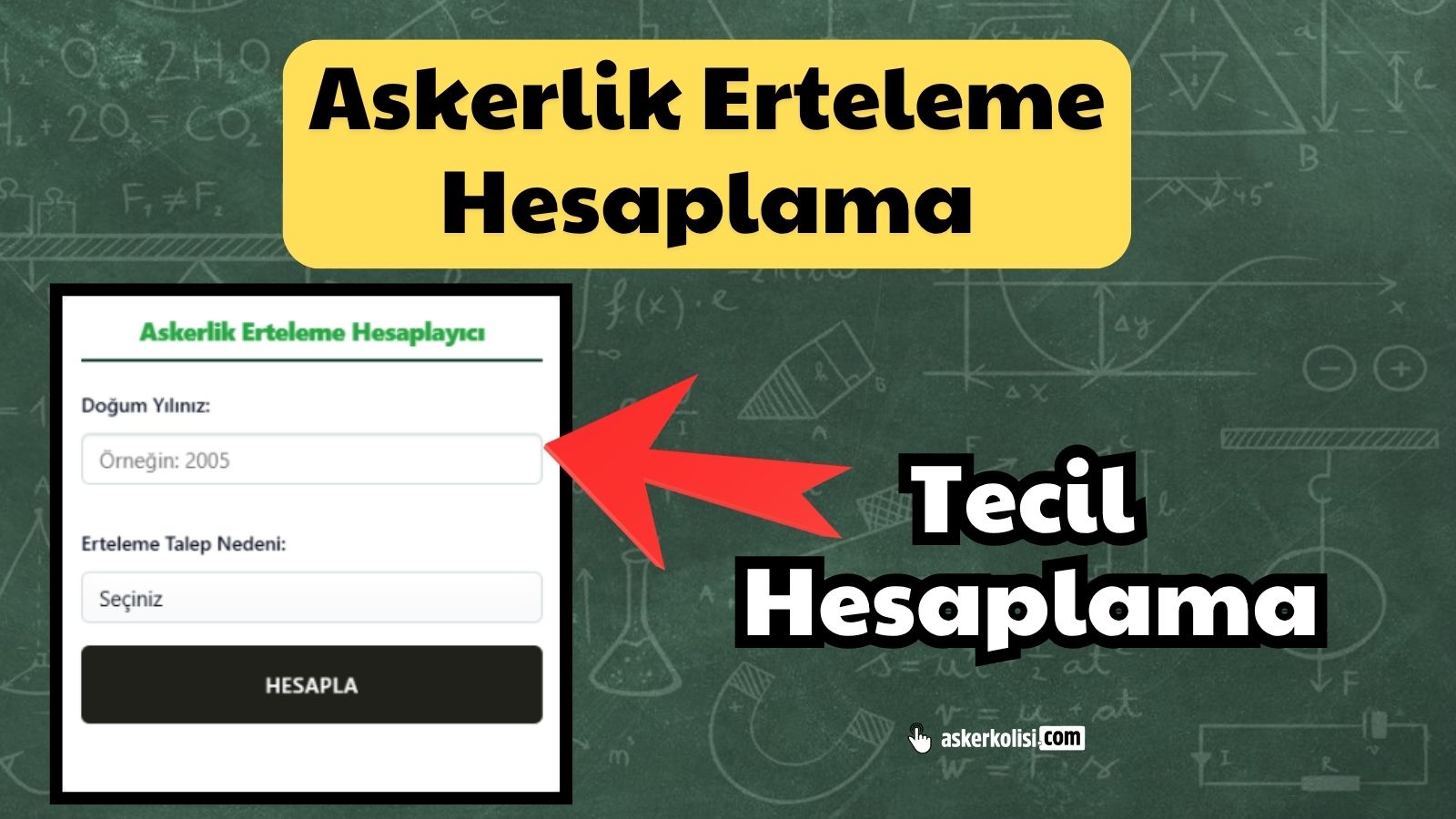askerlik erteleme hesaplama tecil hesaplama