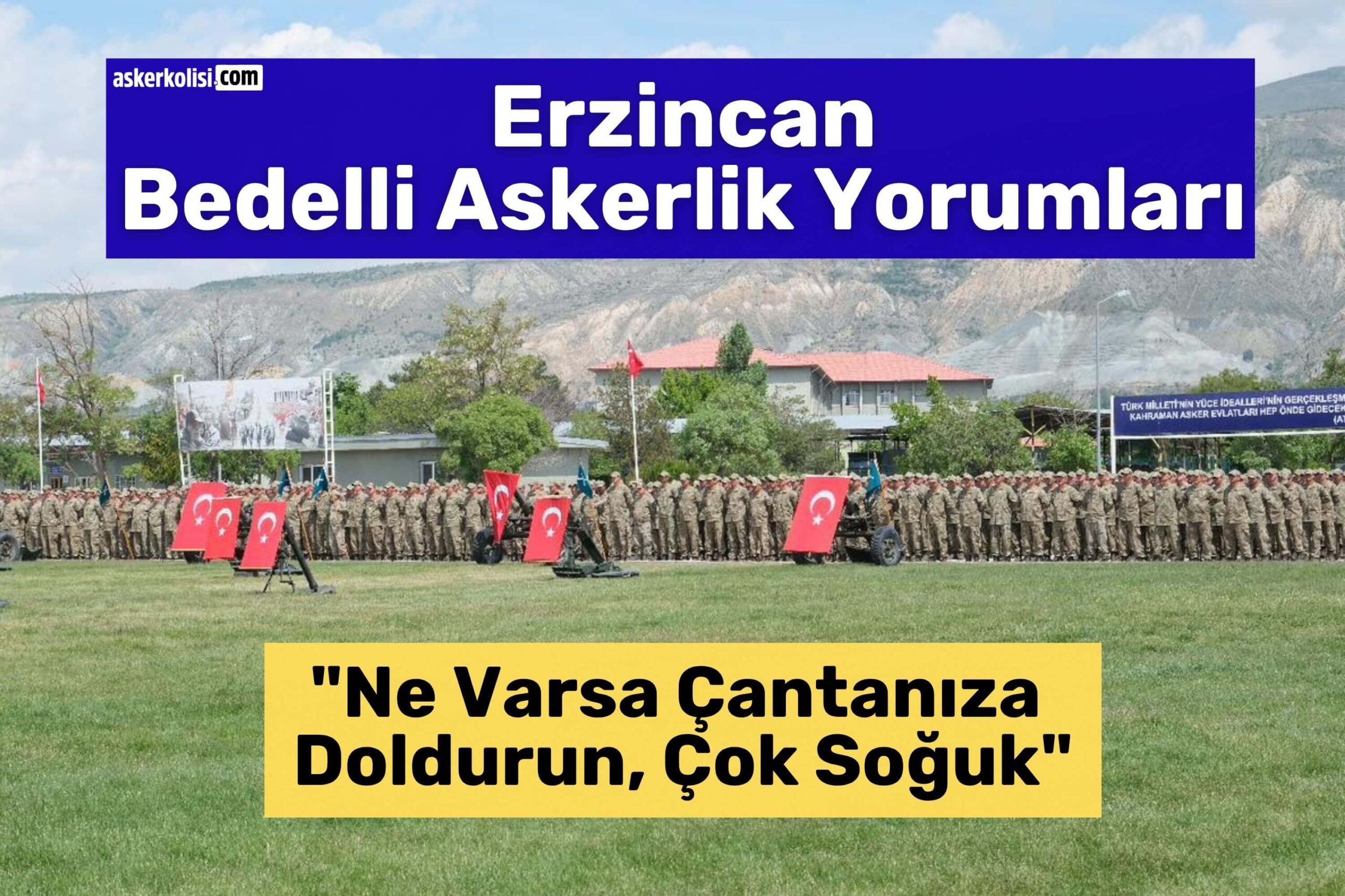 erzincan bedelli askerlik yorumları cok soguk erzincan bedelli askerlik yorumları cok soguk