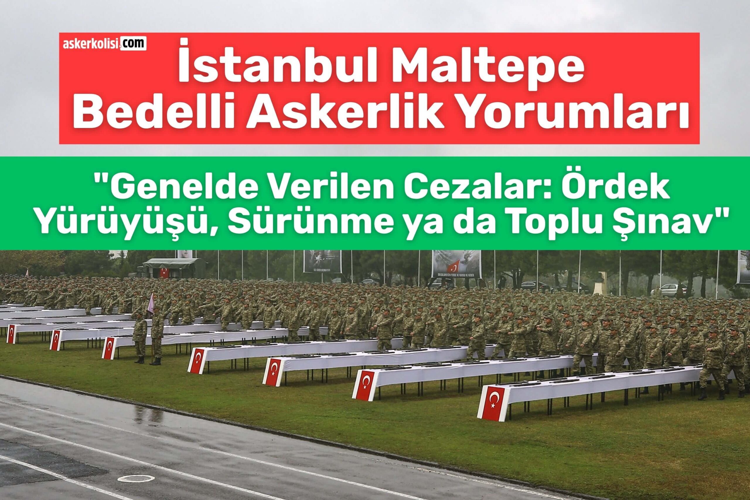 İstanbul Maltepe Bedelli Askerlik Yorumları cezalar