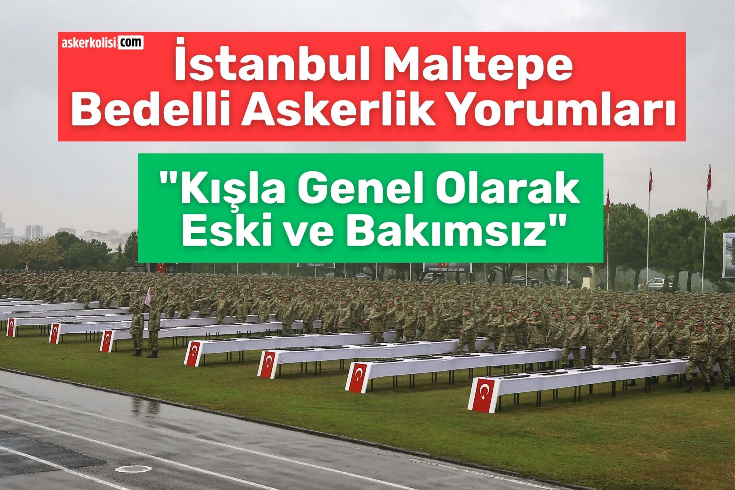 İstanbul Maltepe Bedelli Askerlik Yorumları kisla birlik