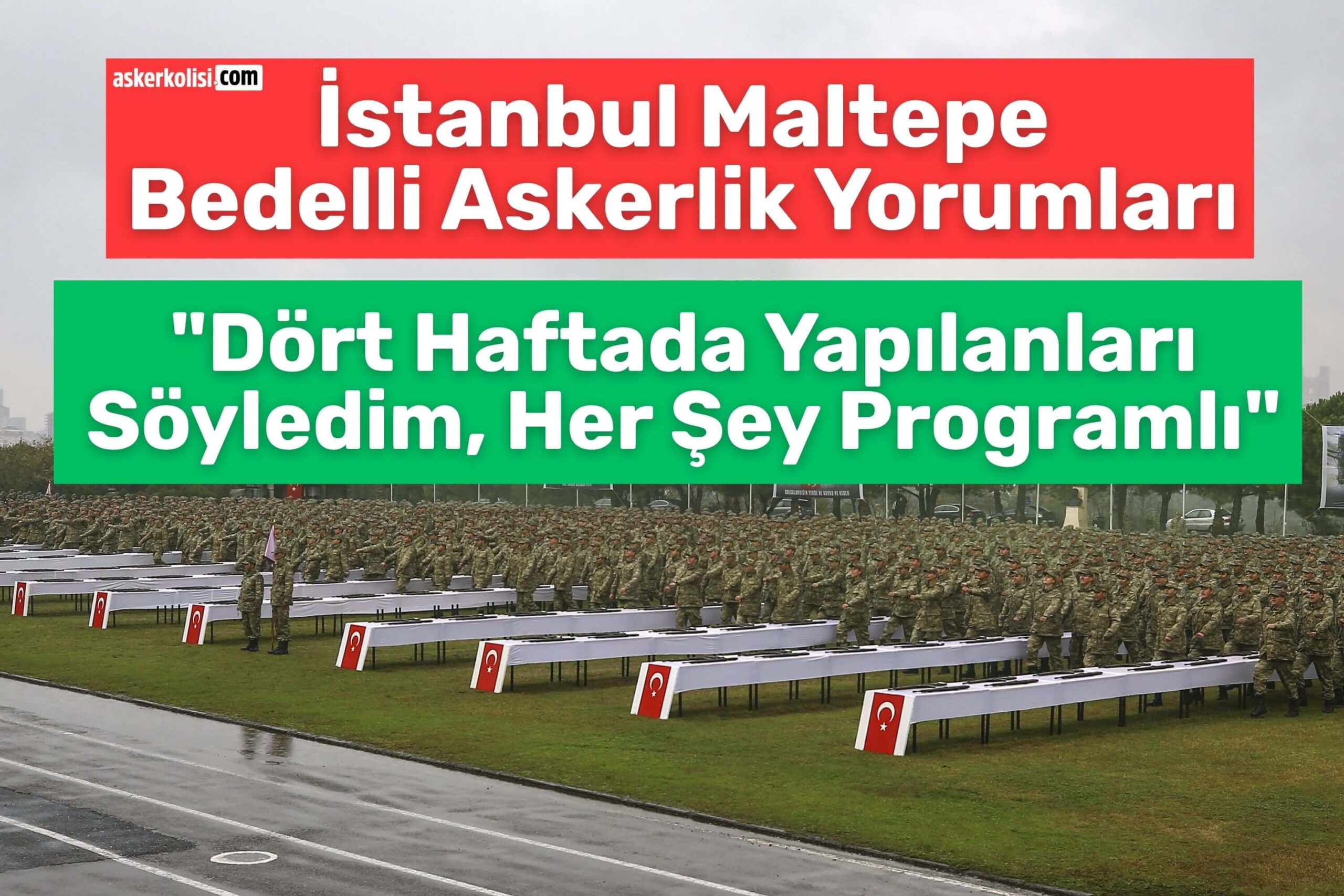 İstanbul Maltepe Bedelli Askerlik Yorumları program