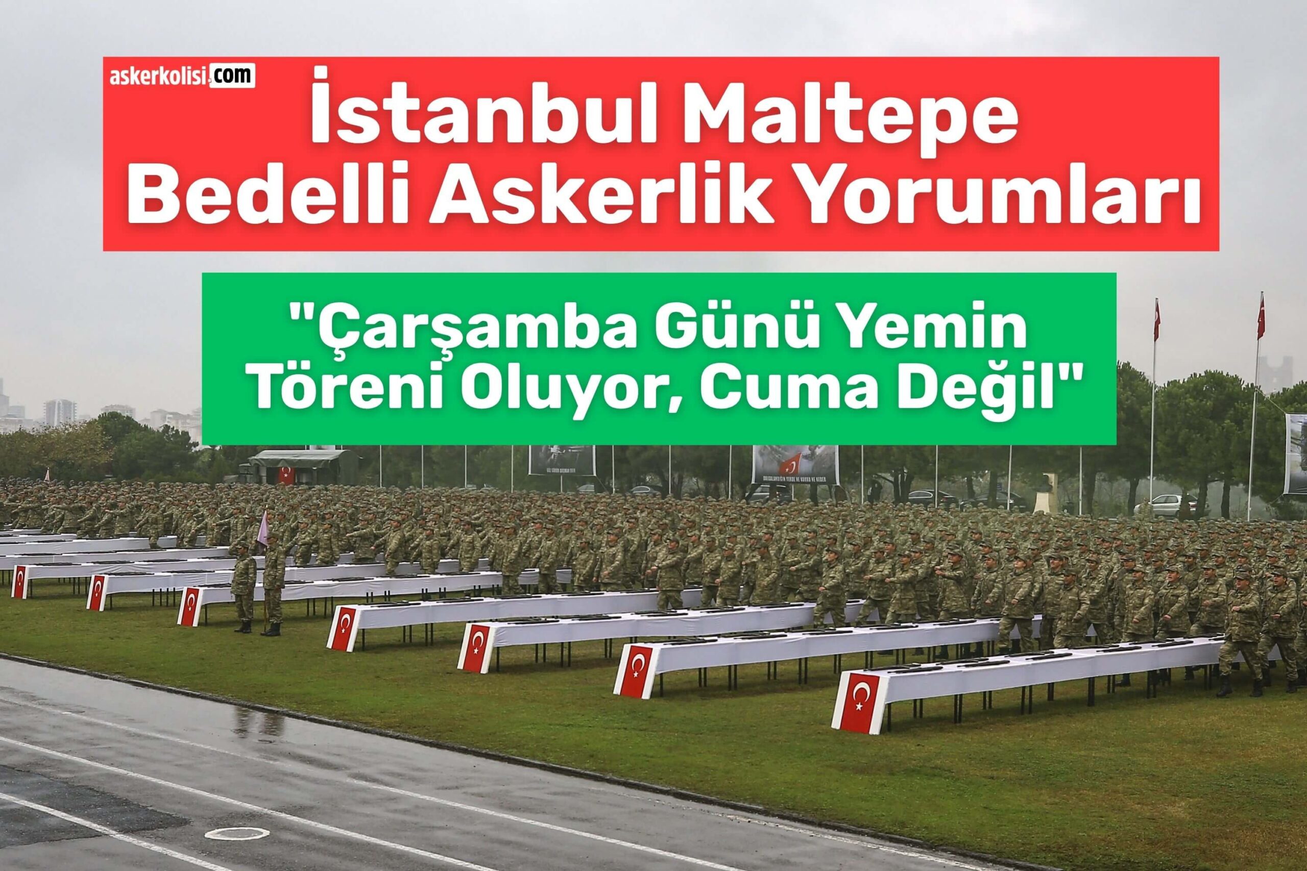İstanbul Maltepe Bedelli Askerlik Yorumları yemin toreni