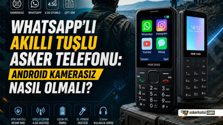 WhatsApp Akilli Tuslu Asker Telefonu Android Kamerasiz