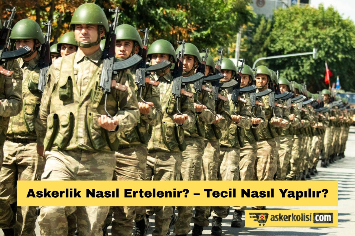 askerlik nasil ertelenir 3